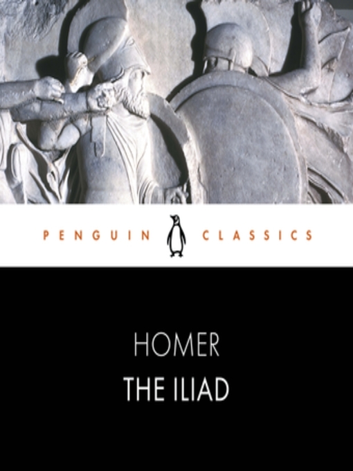 Title details for The Iliad by Homer - Wait list